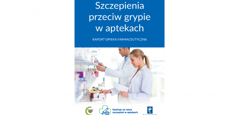 „Szczepienia w Aptekach - Raport Opieka Farmaceutyczna” - okładka