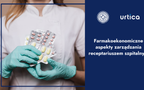 FSZ WWW 1 288x180 - Farmakoekonomiczne aspekty zarządzania receptariuszem szpitalnym